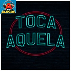 Toca Aquela